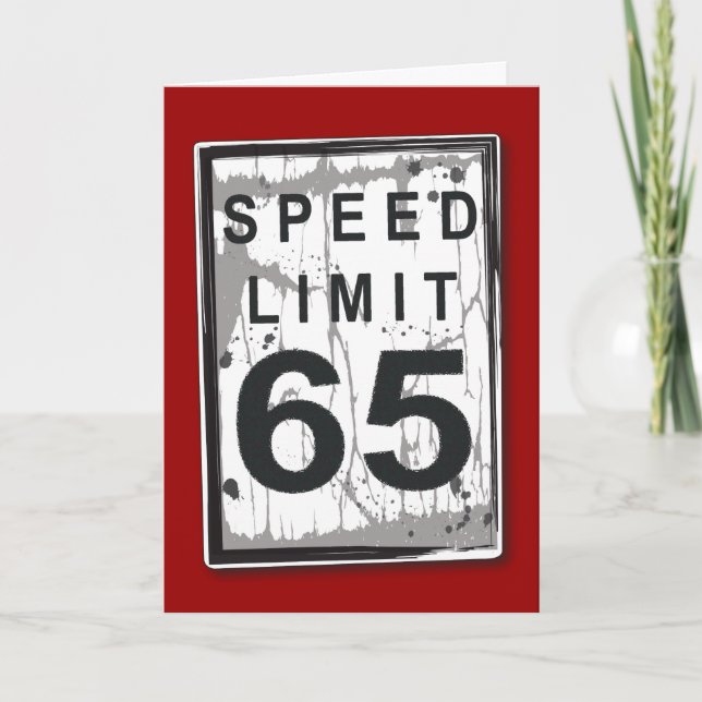 Funny 65th Birthday Speed Limit Card (Front)