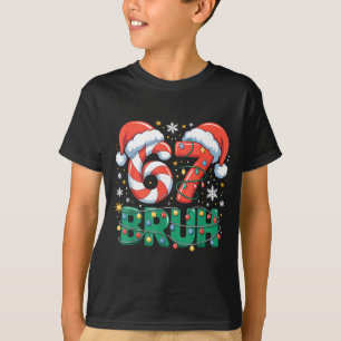 Funny 67 Bruh Christmas Design Meme Lights Candy C T-Shirt