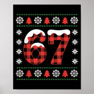Funny 67 Buffalo Plaid Christmas Snow Ugly Sweater Poster