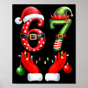 Funny 67 Christmas 6 7 Meme Pajamas Holiday Gen Al Poster
