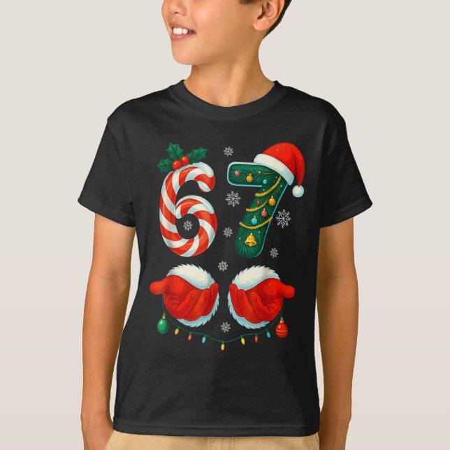 Funny 67 Christmas 6 7 Six Seven Meme 6 7 Matching T-Shirt (Front)