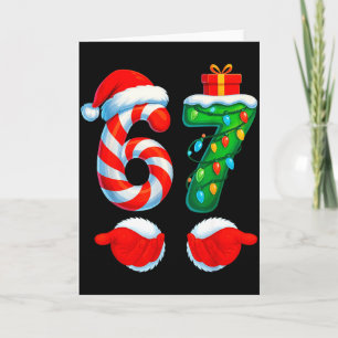 Funny 67 Christmas 6 7 Six Seven Meme Kids Men Boy Card