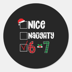 Funny 67 Christmas Meme Six Seven Xmas 6-7 Boys Ki Classic Round Sticker