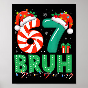 Funny 67 Christmas Pajama Xmas Six Seven Meme 6-7  Poster
