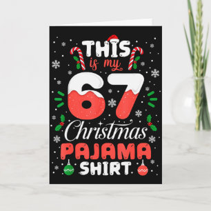 Funny 67 Christmas Pajamas Shirt Six Seven Meme Br Card