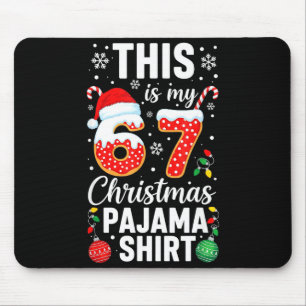 Funny 67 Christmas Pajamas Shirt Six Seven Meme Br Mouse Pad