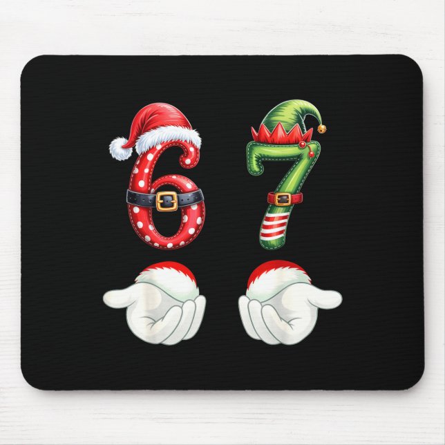 Funny 67 Christmas Pajamas Six Seven Meme 6 7 Elf  Mouse Pad (Front)