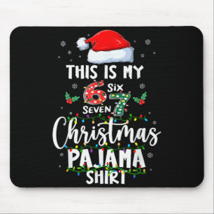Funny 67 Christmas Pyjamas Shirt Six Seven Meme Br Mouse Pad