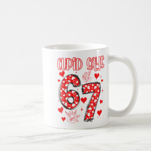 Funny 67 Cud Says 67 Valentine Couple Matching Six Coffee Mug