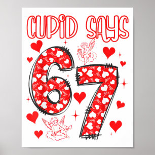 Funny 67 Cud Says 67 Valentine Couple Matching Six Poster