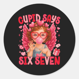 Funny 67 Cupid Says Six Seven Valentine Couple Mat Classic Round Sticker