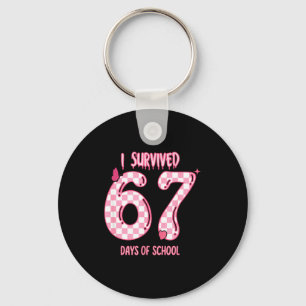 Funny 67 Days Of School Meme For Teachers And Stud Key Ring