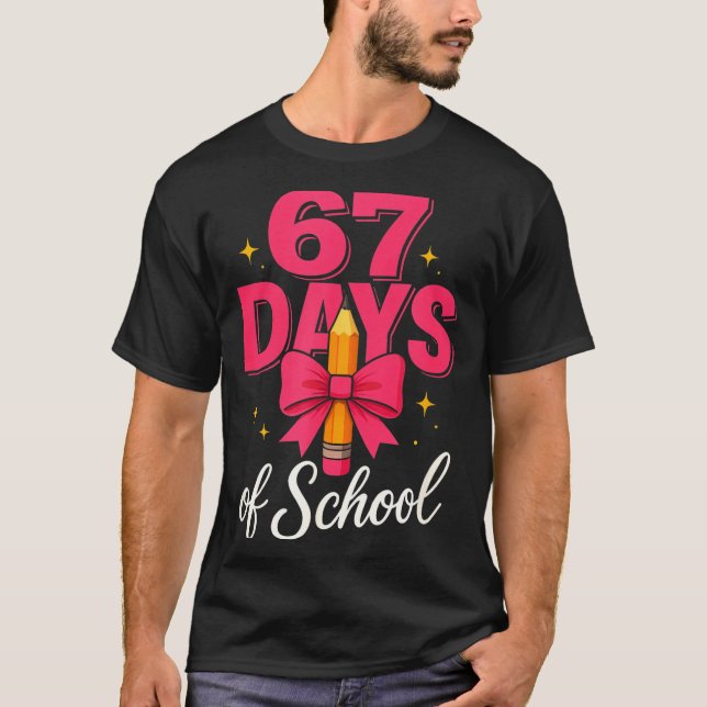 Funny 67 Days Of School Pencil Bow Design  T-Shirt (Front)