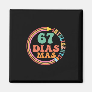 Funny 67 Days Of Smarter Meme Spanish Teacher Kids Magnet