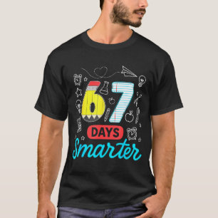 Funny 67 Days Smarter Six Seven Meme Teachers Stud T-Shirt