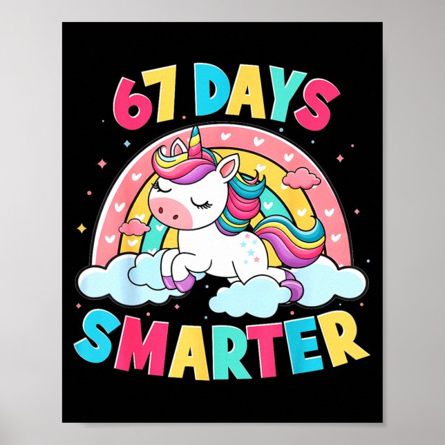 Funny 67 Days Smarter Unicorn Six Seven Boy Girl T Poster (Front)