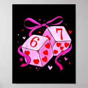 Funny 67 Dice Heart Six Seven Meme Slang Couples V Poster