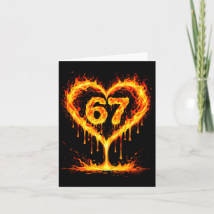 Funny 67 Flames Heart Love Six Seven Meme Celebrat Card