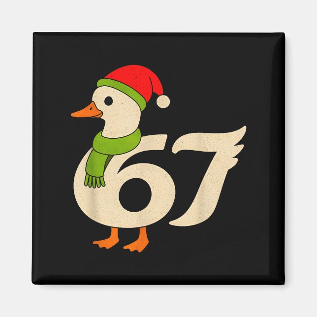 Funny 67 Goose Christmas 6 7 Meme Duck Santa Hat F Magnet (Front)
