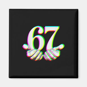 Funny 67 Hand Six Seven Meme Gen Alpha Slang Desig Magnet