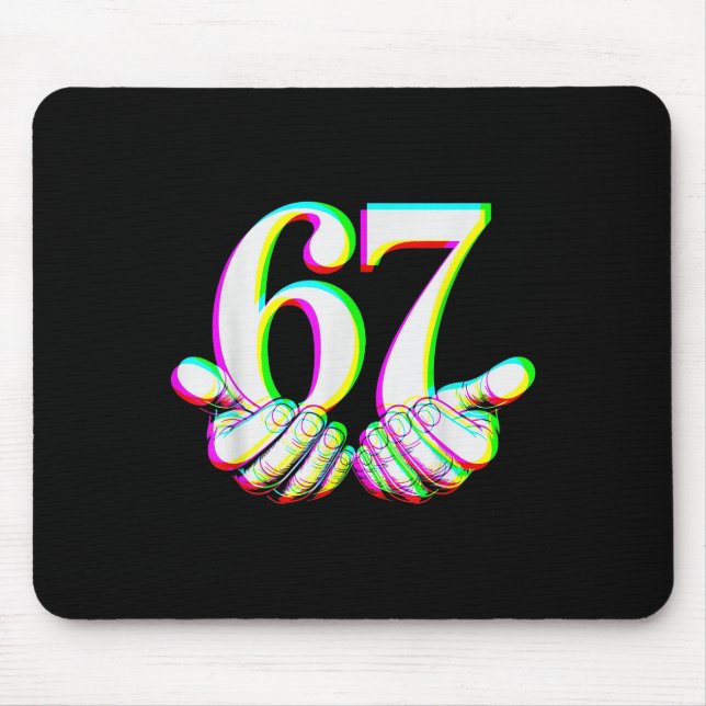 Funny 67 Hand Six Seven Meme Gen Alpha Slang Desig Mouse Pad (Front)