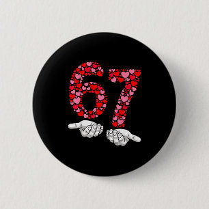 Funny 67 Hands Valentine’s Day Six Seven Meme Hear 6 Cm Round Badge
