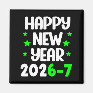 Funny 67 Happy New Year 2026 White Green Lettering Magnet