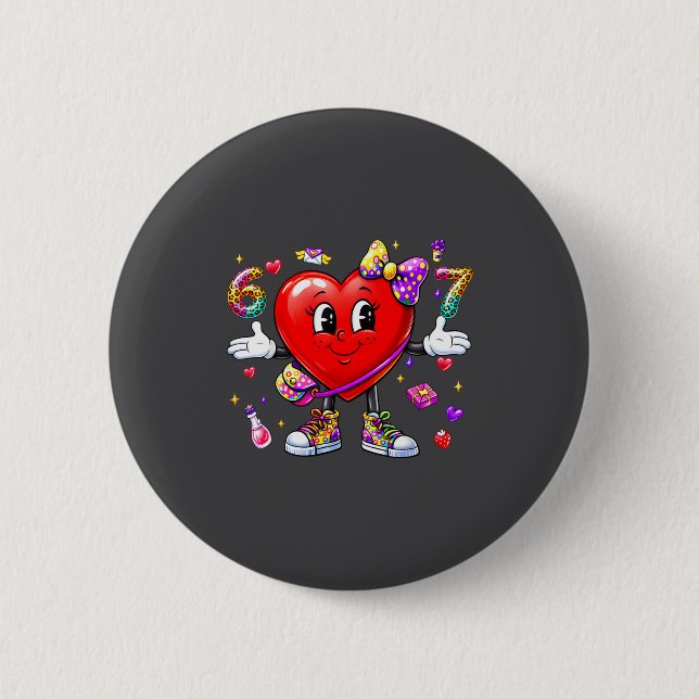 Funny 67 Heart Valentines Day Six Seven Meme 6 7 W Cm Round Badge (Front)