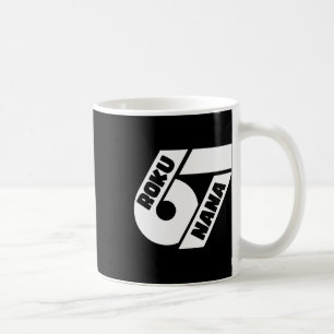 Funny 67 Japanese Meme Roku Nana Graphic Design Coffee Mug