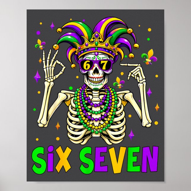 Funny 67 Mardi Gras Skeleton 6 7 Meme Mask Beads S Poster (Front)