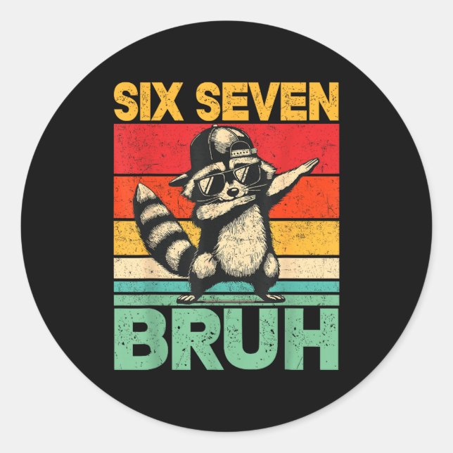 Funny 67 Meme Boys Kids 6 7 Dabbing Six Seven Bruh Classic Round Sticker (Front)