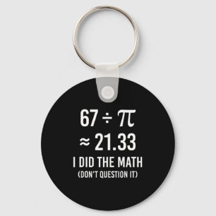 Funny 67 meme day math key ring