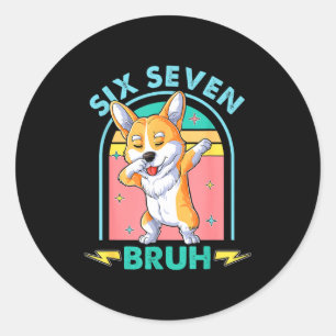 Funny 67 Meme Dog Six Seven Bruh Kids Boys Tee Classic Round Sticker