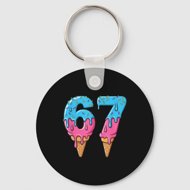Funny 67 Meme Ice Cream Drip Six Seven Gen Z  Key Ring (Front)
