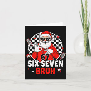 Funny 67 Meme Six Seven Christmas Bruh Santa Kids  Card