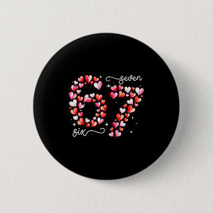 Funny 67 Meme Six Seven Heart Matching Couples Val 6 Cm Round Badge