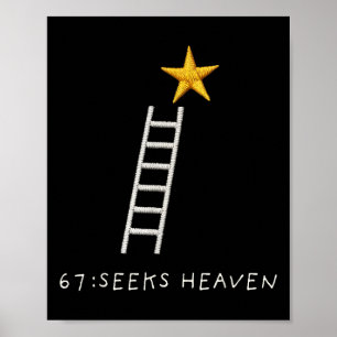 Funny 67 Meme Six Seven Seeks Heaven Spiritual Vir Poster