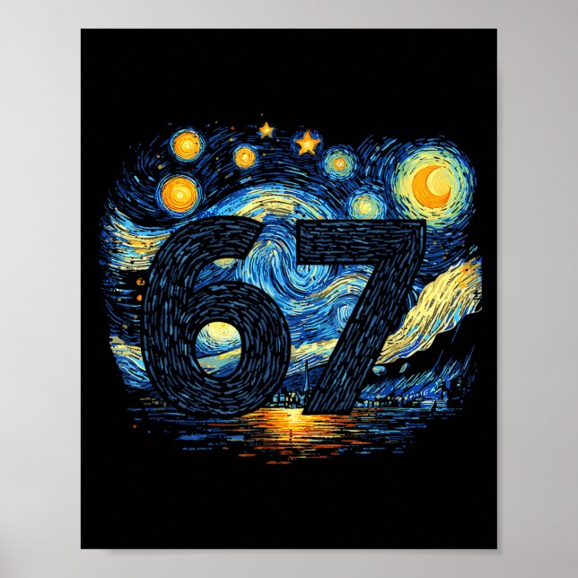 Funny 67 Meme Six Seven Starry Art Night  Poster (Front)