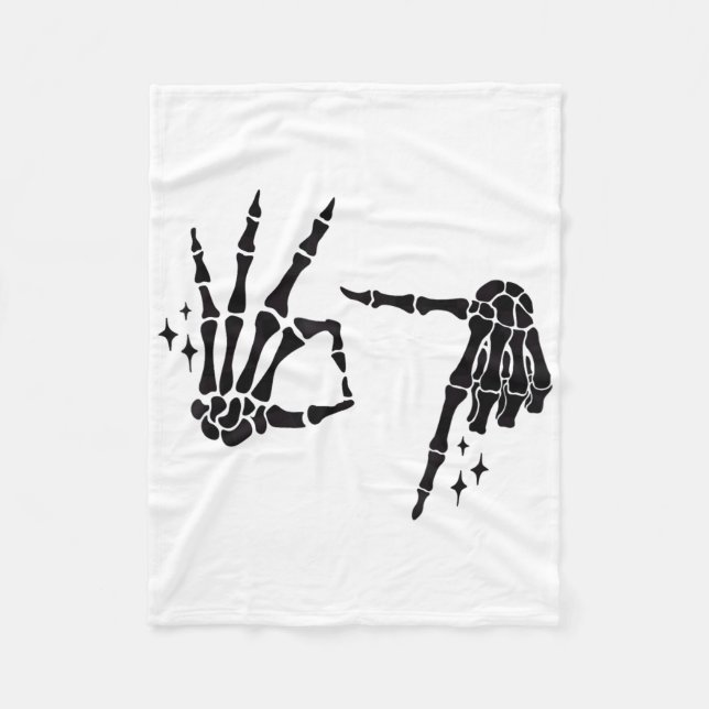 Funny 67 Meme Skeleton Hand 6 7 Halloween Six Seve Fleece Blanket (Front)