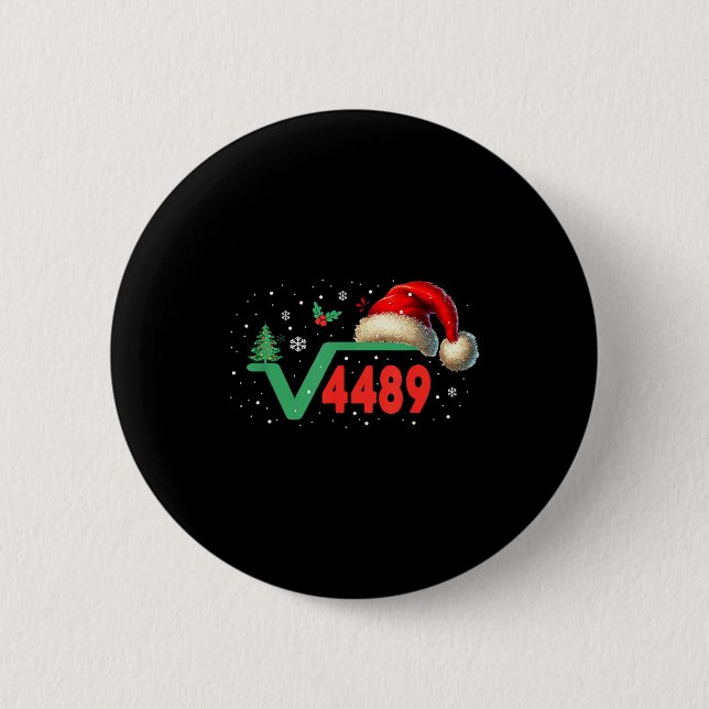 Funny 67 Meme Square Root 4489 Slang Math Teacher  6 Cm Round Badge (Front)