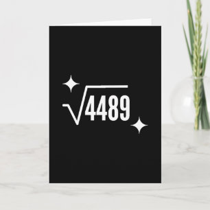 Funny 67 Meme Square Root 4489 Slang Math Teacher  Card