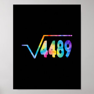 Funny 67 Meme Square Root 4489 Slang Math Teacher Poster