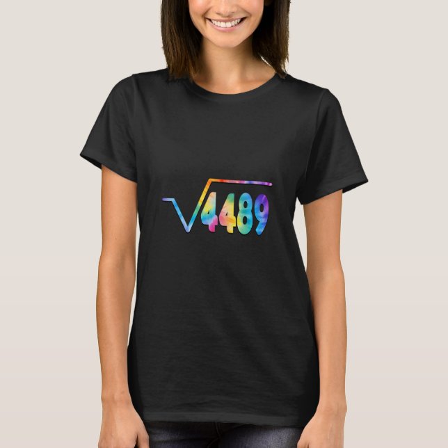 Funny 67 Meme Square Root 4489 Slang Math Teacher  T-Shirt (Front)