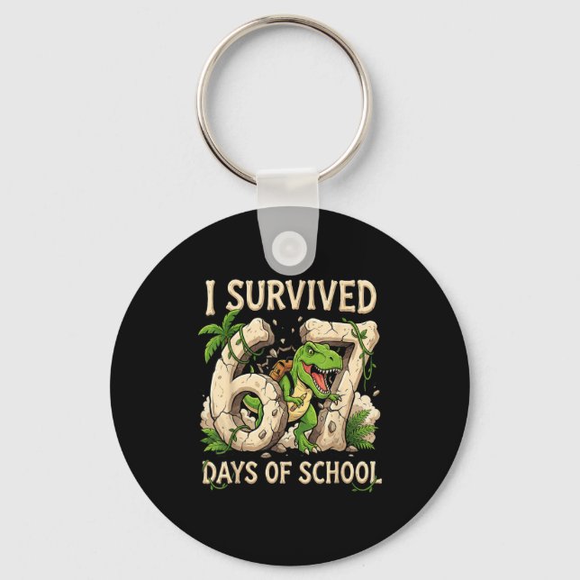 Funny 67 Meme Student I Survived 67 Days Of School Key Ring (Front)