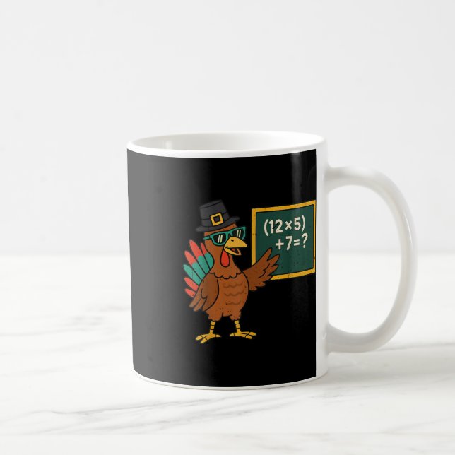 Funny 67 Meme Turkey Math Teacher Thanksgiving Mat Coffee Mug (Right)