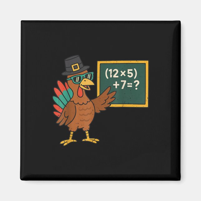Funny 67 Meme Turkey Math Teacher Thanksgiving Mat Magnet (Front)