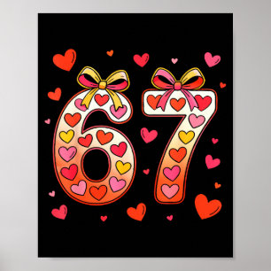 Funny 67 meme valentine hearts and bows cute retro poster
