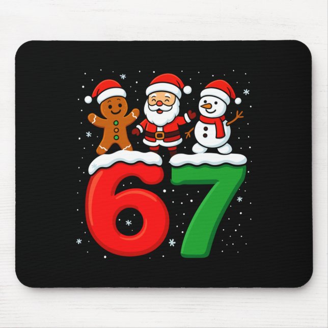 Funny 67 Meme Xmas Six Seven Santa Snowman Christm Mouse Pad (Front)
