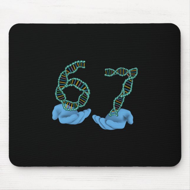 Funny 67 Number Meme Dna Replication Molecular Sci Mouse Pad (Front)
