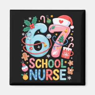 Funny 67 School Nurse Christmas Xmas Meme Holiday  Magnet